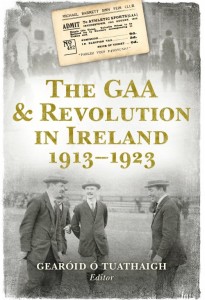 The_GAA_&_Revolution_in_Ireland